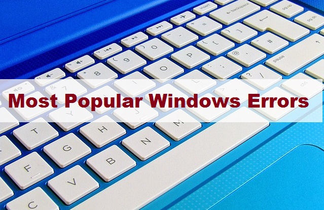 Most Popular Errors in Windows